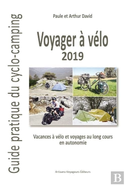 Bertrand.pt - Voyager À Vélo ; Guide Pratique Du Cyclo-Campeur (Édition 2019)