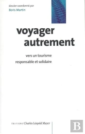 Voyager Autrement : Vers Un Tourisme Responsable Et Solidaire