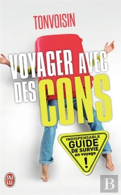 Voyager Avec Des Cons