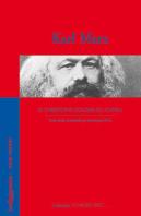 Voyager Avec : Karl Marx ; Le Christophe Colomb Du Capital