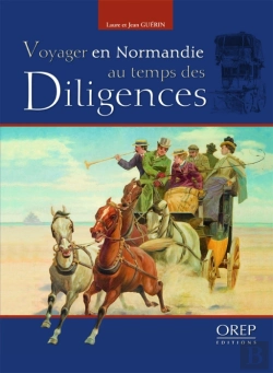Bertrand.pt - Voyager En Normandie Au Temps Des Diligences