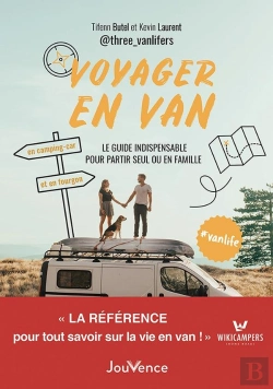 Bertrand.pt - Voyager En Van ; Le Guide Indispensable Pour Partir Seul Ou En Famille