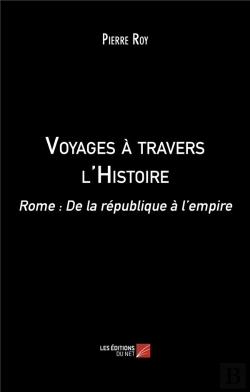 Bertrand.pt - Voyages A Travers L'Histoire : Rome : De La République À L'Empire