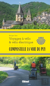 Voyages À Vélo & Vélo Électrique : Compostelle, La Voie Du Puy