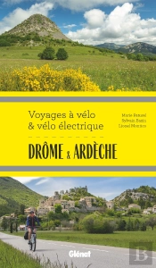 Voyages À Vélo & Vélo Électrique : Drôme & Ardèche