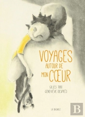 Voyages Autour De Mon Coeur