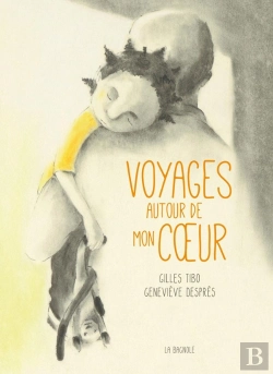 Bertrand.pt - Voyages Autour De Mon Coeur