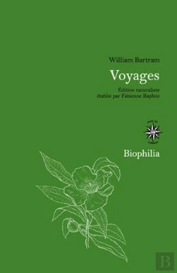 Bertrand.pt - Voyages Dans Le Sud De L'Amerique Du Nord, Edition Naturaliste Etablie Par Fabienne