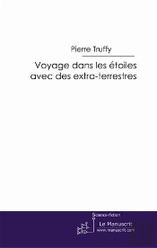Voyages Dans Les Étoiles Avec Des Extra-Terrestres