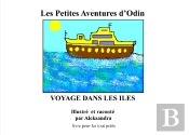 Voyages Dans Les Îles ; Les Petites Aventures D'Odin
