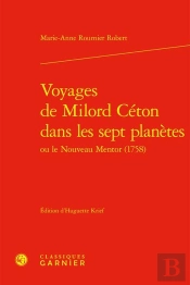 Voyages De Milord Cton Dans Les Sept Plantes : Ou Le Nouveau Mentor (1758)