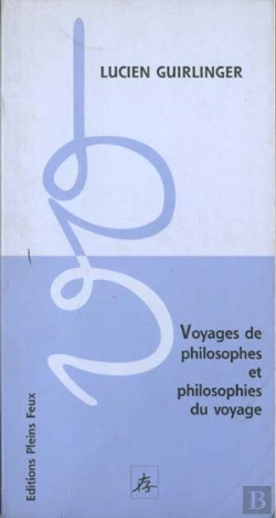 Bertrand.pt - Voyages De Philosophes Et Philosophie Du Voyage ; De L'Ironie A L'Humour, Un Parcours Philosophique