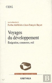Voyages Du Développement ; Émigration, Commerce, Exil