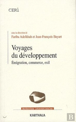 Bertrand.pt - Voyages Du Développement ; Émigration, Commerce, Exil