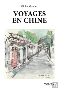 Bertrand.pt - Voyages En Chine - Tome 1