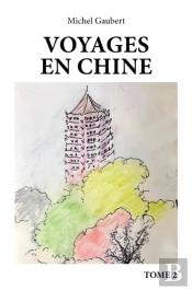 Voyages En Chine - Tome 2