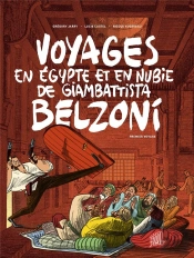 Voyages En Egypte Et En Nubie De Giambattista Belzoni Tome 1 : Premier Voyage
