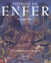 Voyages En Enfer ; De L'Art Paleochretien A Nos Jours