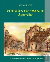 Voyages En France ; Aquarelles