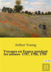 Voyages En France Pendant Annees 1787 17