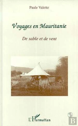 Bertrand.pt - Voyages En Mauritanie ; De Sable Et De Vent