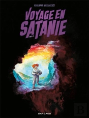 Voyages En Satanie T.1 Voyages En Satanie 1