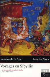 Voyages En Sibyllie ; Les Hommes, Le Paradis Et L'Enfer