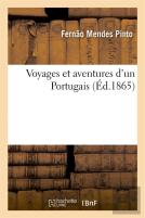 Voyages Et Aventures D'Un Portugais