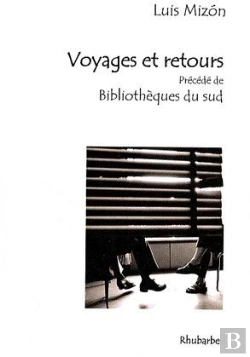 Bertrand.pt - Voyages Et Retours ; Bibliothèques Du Sud