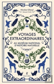 Voyages Extraordinaires Au Muséum National D'Histoire Naturelle