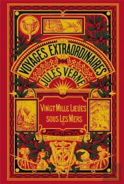 Voyages Extraordinaires Par Jules Verne ; Vingt Mille Lieues Sous Les Mers
