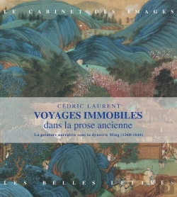 Bertrand.pt - Voyages Immobiles ; Les Peintures Narratives Des Xvie Et Xviie Siècles En Chine