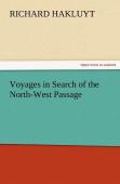 Voyages In Search Of The North-West Passage