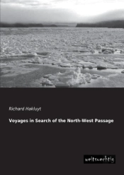 Voyages In Search Of The North-West Passage