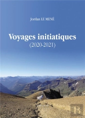 Voyages Initiatiques (2020-2021)