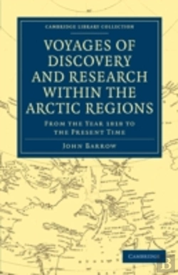Bertrand.pt - Voyages Of Discovery And Research Within The Arctic Regions, From The Year 1818 To The Present Time