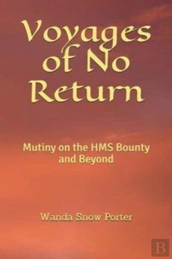 Bertrand.pt - Voyages Of No Return: Mutiny On The Hms