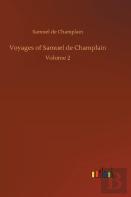 Voyages Of Samuel De Champlain