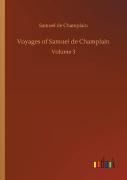 Voyages Of Samuel De Champlain