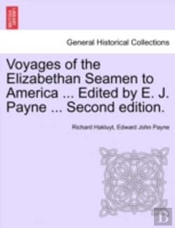 Bertrand.pt - Voyages Of The Elizabethan Seamen To Ame