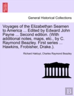 Bertrand.pt - Voyages Of The Elizabethan Seamen To Ame