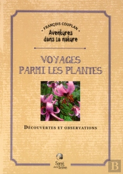 Bertrand.pt - Voyages Parmi Les Plantes - Decouvertes Et Observations