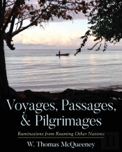 Voyages, Passages, & Pilgrimages