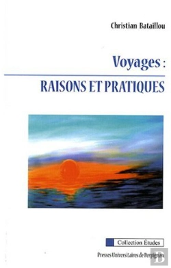 Bertrand.pt - Voyages Raisons Et Pratiques