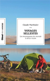 Voyages Sellestes (Poche) : Les Montagnes Du Monde En Deux-Roues
