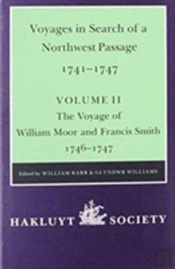 Bertrand.pt - Voyages To Hudson Bay Volume Ii In Search Of A Northwest Passage 1741-1747 Voyage Of William Morr And Francis Smith 1746-7