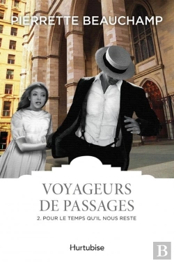 Bertrand.pt - Voyageurs De Passages V 02 Pour Le Temps Qu'Il Nous Reste