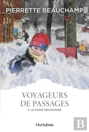 Voyageurs De Passages V 03 Le Passe Recompose