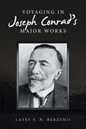 Voyaging  In Joseph Conrad'S Major Works