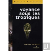 Voyance Sous Les Tropiques